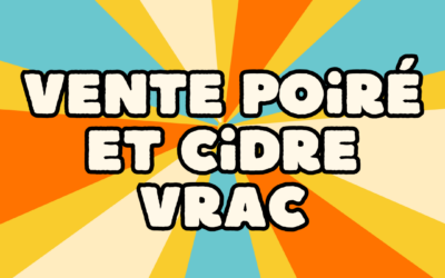 Vente de poiré et cidre VRAC 2026